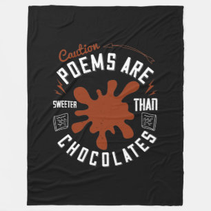 Caution Poems Are Sweeter Than Chocolates Fleece Blanket
