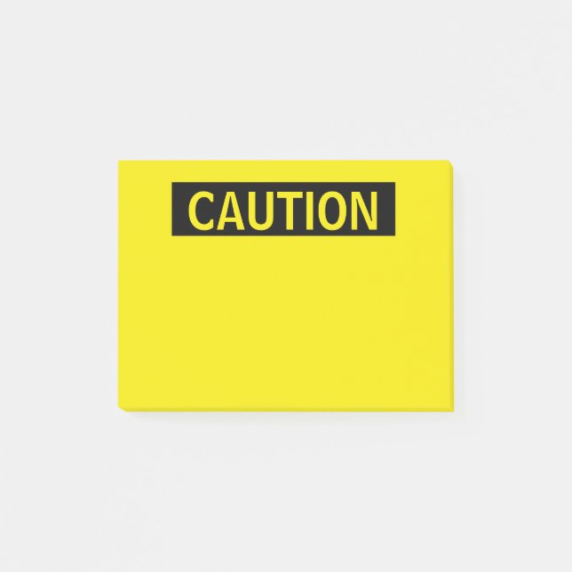 Caution Post-it Notes (Front)
