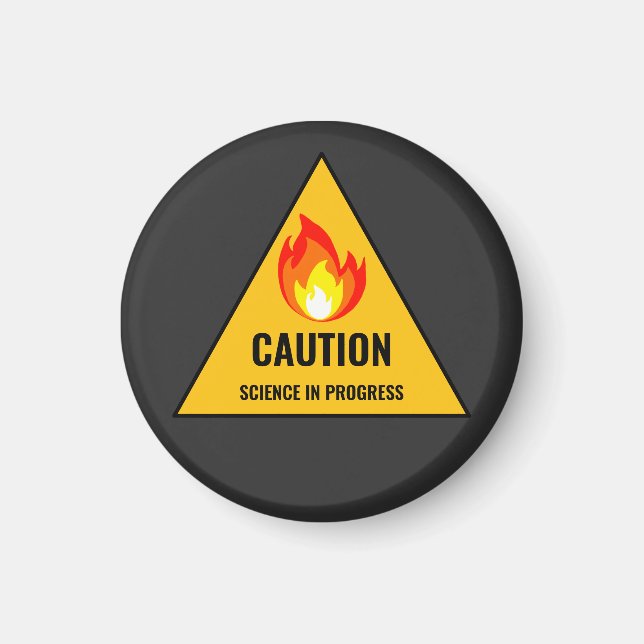 Caution Science in Progress Magnet (Front)