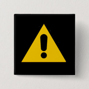 Caution Sign novelty 2 Inch Square Button