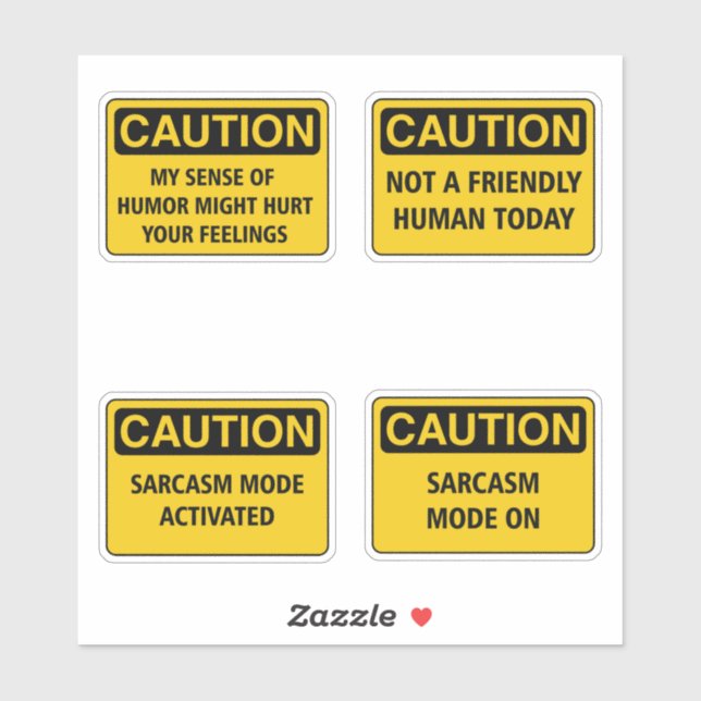 Caution Sign Sarcasm I Sticker (Sheet)