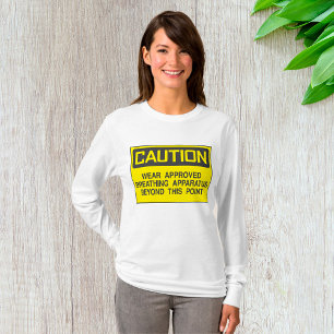 Caution Sign Wear Approved Breathing Apparatus  T-Shirt