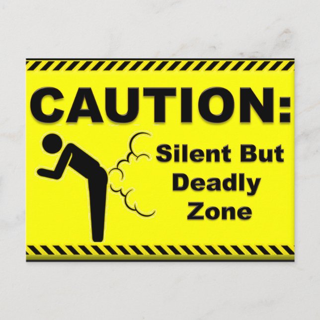 Caution:  Silent But Deadly Zone Postcard (Front)