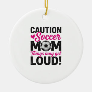 Caution Soccer Mom Loud Vintage Shirt Design_1 Ceramic Ornament