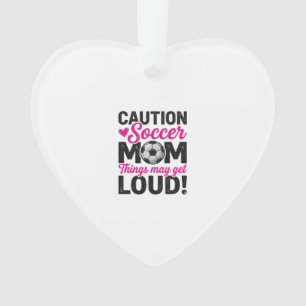 Caution Soccer Mom Loud Vintage Shirt Design_1 Ornament