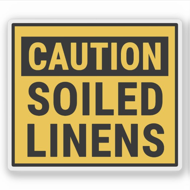 Caution Soiled Linens (Front)