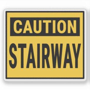 Caution Stairway