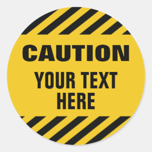Caution stripes with any text round classic round sticker