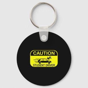 Caution Student Driver Funny Keychain