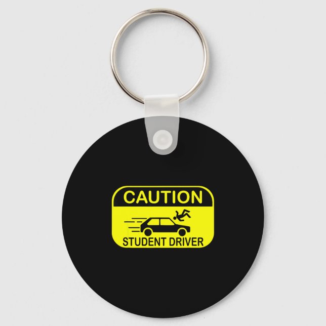 Caution Student Driver Funny  Keychain (Front)