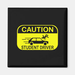 Caution Student Driver Funny Magnet