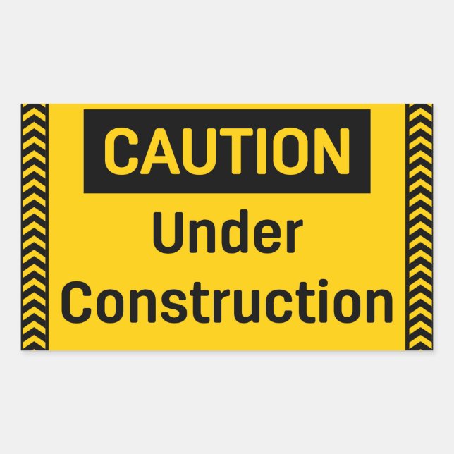 CAUTION Under Construction Sticker (Front)