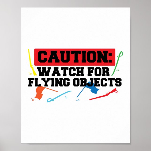 Caution Watch For Flying Objects Colour Guard Poster (Front)