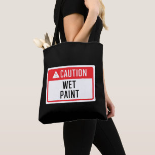 Caution Wet Paint Sign Tote Bag