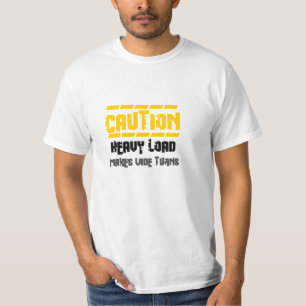 Caution wide turns T-Shirt