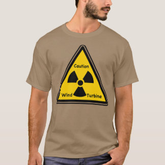 Caution wind turbine funny warning sign T-Shirt