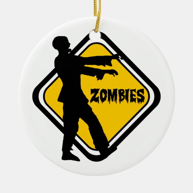 Caution Zombies Ceramic Ornament (Front)