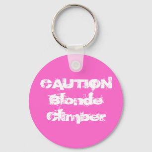 CAUTIONBlonde Climber Keychain