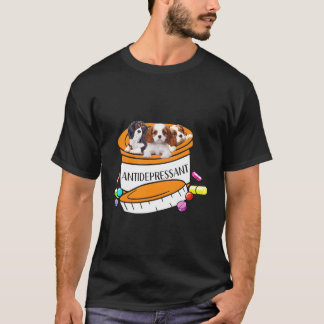 Cavalier King Charles Spaniel Antidepressant T-Shirt