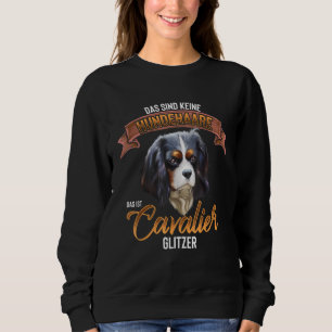 Cavalier King Charles Spaniel Dog   3 Sweatshirt