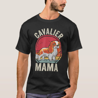 Cavalier King Charles Spaniel Dog Mom Cavalier Mam T-Shirt