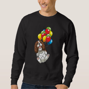 Cavalier King Charles Spaniel Dog with Ballons Sweatshirt
