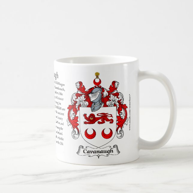 Cavanaugh, the Origin, the Meaning and the Crest Coffee Mug (Right)