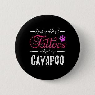 Cavapoo Dog Lover Tattoo Funny Dog Mom Gift Idea 2 Inch Round Button
