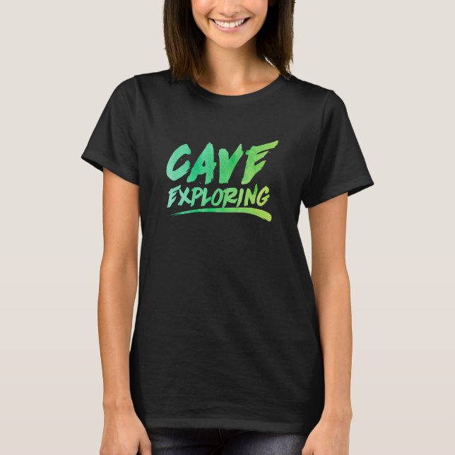 Cave Exploring Graphic Spelunking Spelology Pothol T-Shirt (Front)