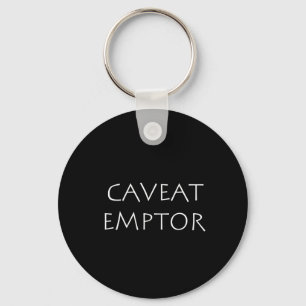 Caveat Emptor Keychain