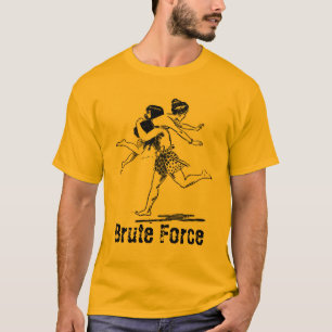 caveman, Brute Force T-Shirt