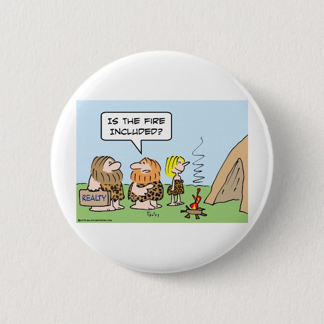 caveman realty fire included 2 inch round button (Front)