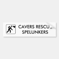 Cavers Rescue Spelunkers Bumper Stickers