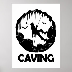 Caving - Cave Spelunking Speleology Poster