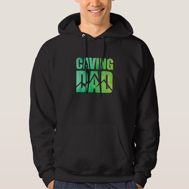 Caving Dad Graphic Spelunking Spelology Potholing  Hoodie (Front)
