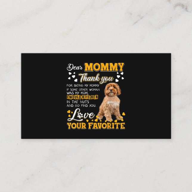 Cavoodle Dear Mommy Thank You For Being My Mommy Business Card (Front)