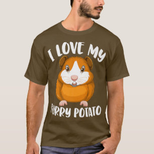 Cavy Lovers Guinea Pig Owners I Love My Furry Pota T-Shirt