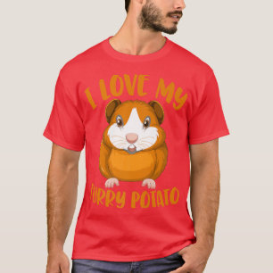 Cavy Lovers Guinea Pig Owners I Love My Furry Pota T-Shirt