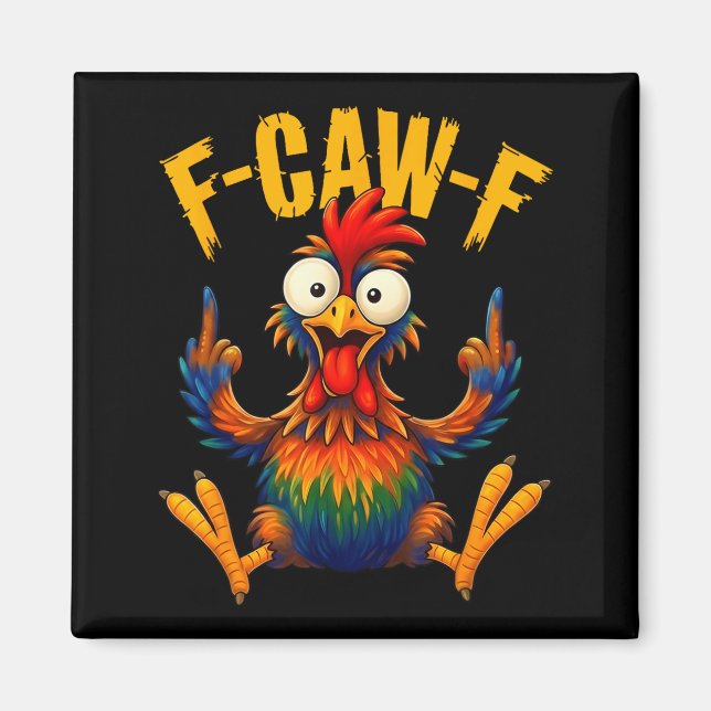 Caw Rooster Funny Bird Chicken Design Magnet (Front)