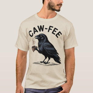 Cawfee Raven Drinking Coffee Pun T-Shirt