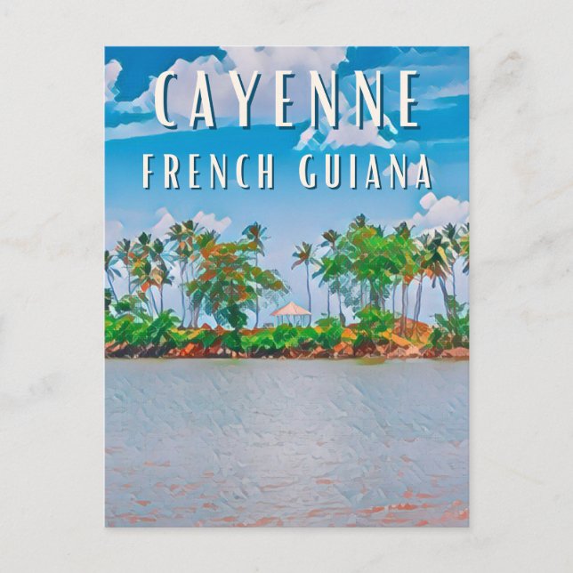 Cayenne, the gateway to French Guyana Postcard (Front)