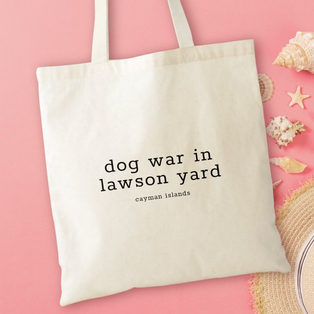 Caymanian Dialect Folk Song Dog War in Lawson Yard Tote Bag (Creator Uploaded)