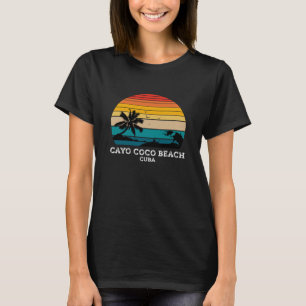 CAYO COCO BEACH CUBA T-Shirt