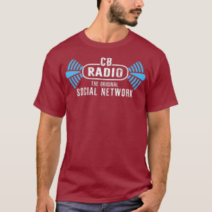 CB Radio Original Social Network HAM Radio Lover T-Shirt