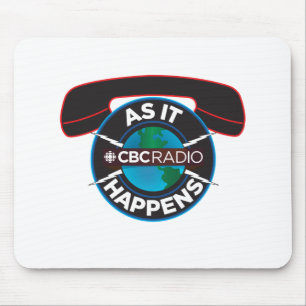 CBC As It Happens Mouse Pad