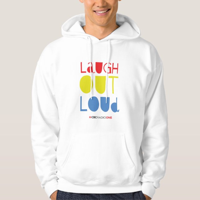 CBC Laugh Out Loud Hoodie (Front)