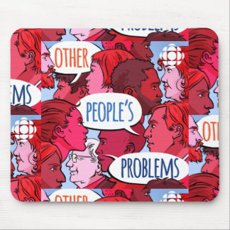 CBC Other People's Problems Mouse Pad