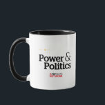 CBC Power & Politics Mug<br><div class="desc">POWER & POLITICS is the arena where decision-makers answer the questions that matter to viewers. Featuring hard-hitting political interviews and a cast of regular political panelists and critical thinkers, the program gives an insider's view of the continuously unfolding drama of the Canadian political scene. Smart and unpredictable, POWER & POLITICS...</div>