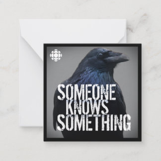 CBC Someone Knows Something Card