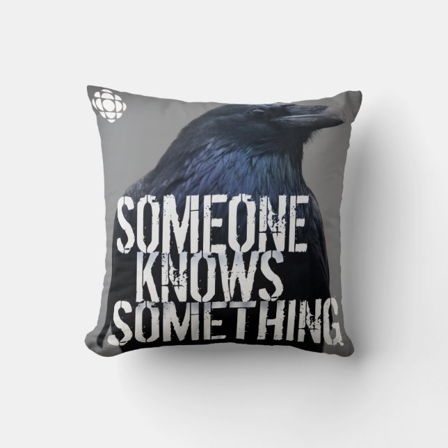 CBC Someone Knows Something Throw Pillow (Front)